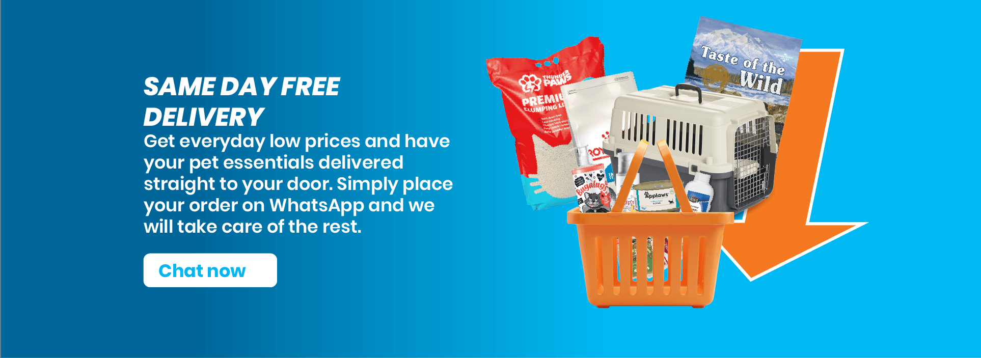 Same Day Free Delivery - Get everyday low prices and have your pet essentials delivered straight to your door
