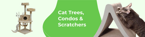 CAT TREES, CONDOS &amp; SCRATCHERS